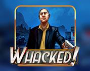 Whacked! Whacked!